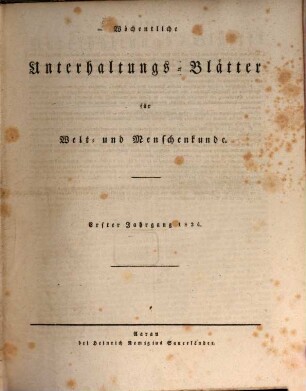 Unterhaltungsblätter für Welt- und Menschenkunde. 1. 1824