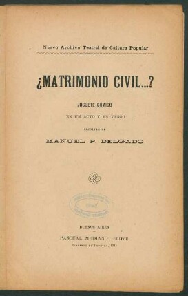 ¿Matrimonio civil...? : juguete cómico en un acto y en verso