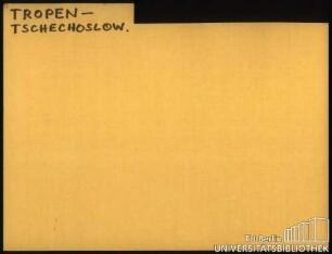 TROPEN-TSCHECHOSLOW.