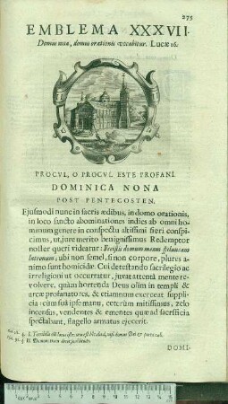 Emblema XXXVII. Domus mea, domus orationis vocabitur. Lucæ 16. Procvl, O Procvl Este Profani. Dominica Nona Post Pentecosten.