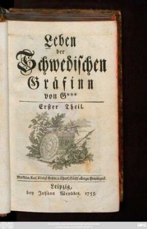 Theil 1: Leben der Schwedischen Gräfinn von G***