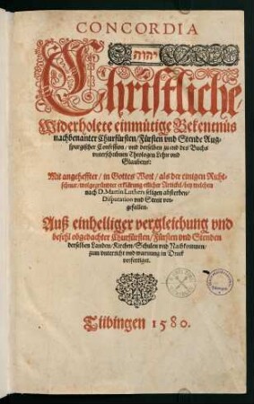 Titelblatt: "Concordia christliche widerholete einmütige Bekenntnis [...]"