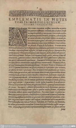 Emblematis in hujus Tomi Primordio Luculentissima explicatio.