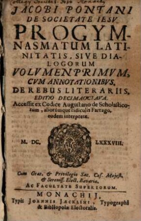 Progymnasmatum latinitatis sive dialogorum volumen .... 1. - Ed. 18
