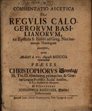 Commentatio de regulis Calogerorum Basilianorum, ex epistola S. Basilii ad Greg. Nazianzenum theol. excerptis