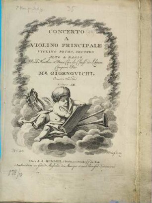 CONCERTO A VIOLINO PRINCIPALE VIOLINO PRIMO, SECONDO ALTO & BASSO. Deux Hautbois et Deux Cors de Chasse ad Libitum. Composés Par M.R GIORNOVICHI. Oeuvre Second. Libro X ([hs. zu] XII)