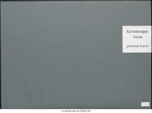 China, Chinesisches Reich, ganz und größere Teile : 1851-1900 : Kartensammlung