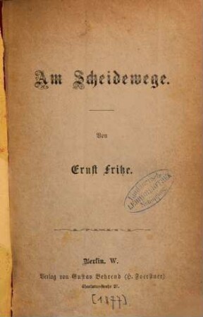 Am Scheidewege : Von Ernst Fritze