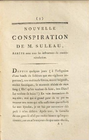 Nouvelle conspiration de M. Suleau, arrêté avec tous ses instrumens de contre-révolution