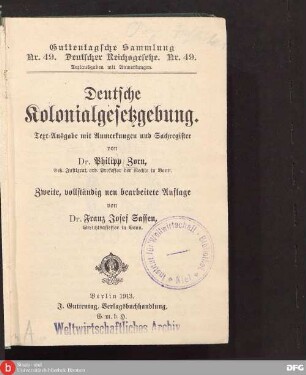 Deutsche Kolonialgesetzgebung : Text-Ausgabe mit Anmerkungen und Sachregister