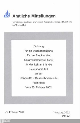 Ordnung für die Zwischenprüfung für das Studium des Unterrichtsfaches Physik für das Lehramt für die Sekundarstufe I an der Universität-Gesamthochschule Paderborn : vom 20. Februar 2002