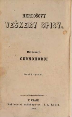 Herlošovy veškery spisy : S původními vyobryzeními od A. Königa. /Karl Herlossohns sämtliche Werke./, 9