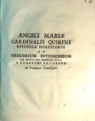 Epistola hortatoria ad Gregorium Rothfischerum : Brixiae 2 Mai 1752