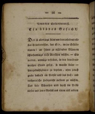 Neuntes Erforderniß. Ein blödes Gesicht.