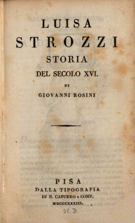 Luisa Strozzi : Storia Del Secolo XVI.. [Parte Prima]