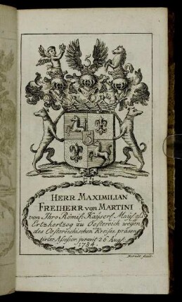 Herr Maximilian Freiherr von Martini[...] - Herr Carl Caspar von Hertwich[...]
