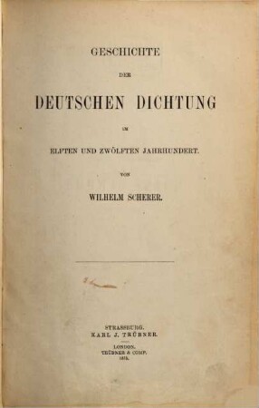 Geschichte der deutschen Dichtung im elften und zwölften Jahrhundert