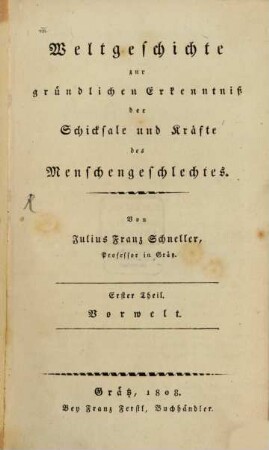Weltgeschichte zur gründlichen Erkenntniß der Schicksale und Kräfte des Menschengeschlechtes, 1. Vorwelt