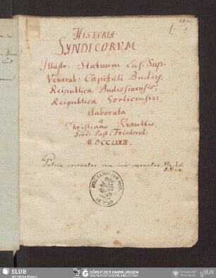 Historia Syndicorum Illustr: Statuum Lus. Sup. Venerab: Capituli Budiss: Reipublicæ Budissinensis, Reipublicæ Gorlicensis