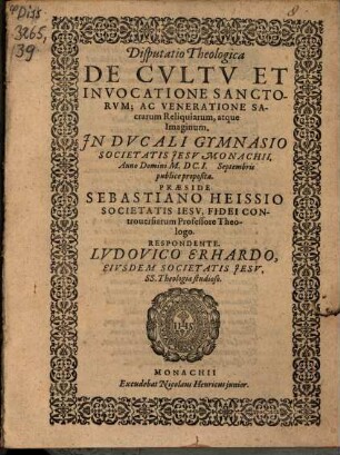 Disp. theol. de cultu et invocatione sanctorum, ac veneratione sacrarum reliquiarum, atque imaginum