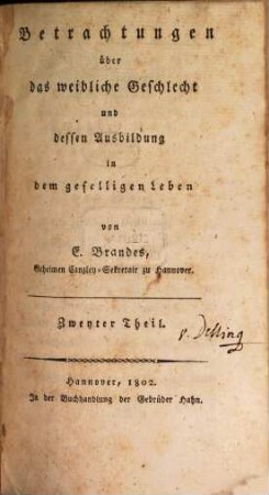 Betrachtungen über das weibliche Geschlecht und dessen Ausbildung in dem geselligen Leben, 2