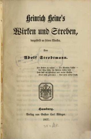 Heinrich Heine's Wirken und Streben, dargestellt an seinen Werken