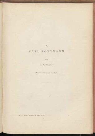 X. Karl Rottmann. Von C. A. Regnet.