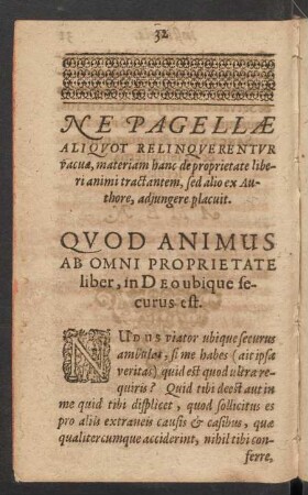 Ne Pagellae Aliqvot Relinqverentvr vacuae, materiam hanc de proprietate libri animi tractantem, sed alio ex Authore, adjungere placuit.