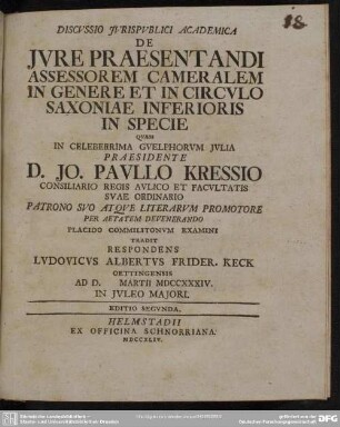 Discussio Iurispublici Academica De Iure Praesentandi Assessorem Cameralem In Genere Et In Circulo Saxoniae Inferioris In Specie