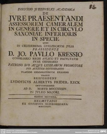 Discussio Iurispublici Academica De Iure Praesentandi Assessorem Cameralem In Genere Et In Circulo Saxoniae Inferioris In Specie