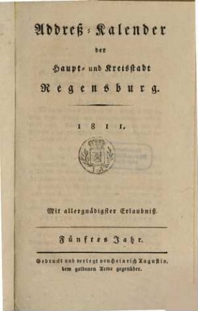 Addreß-Kalender der Haupt- und Kreisstadt Regensburg. 5. 1811