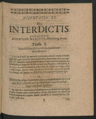 Disputatio XX. De Interdictis. Respondente Dionysio Mertens ...