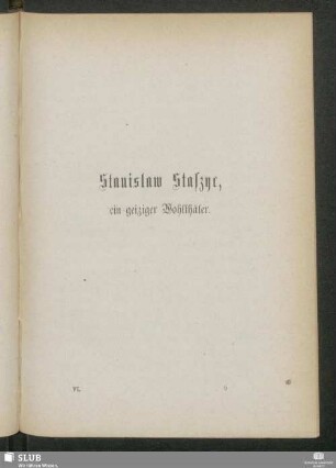 Stanislaw Staszye, ein geiziger Wohlthäter