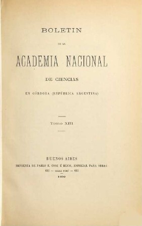 Boletín de la Academia Nacional de Ciencias en Córdoba. 13. 1892