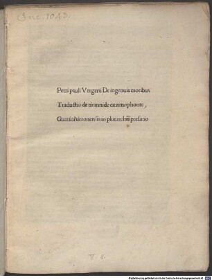 De ingenuis moribus ac liberalibus studiis : gewidmet Ubertinus de Cararia. Mit Nachwort an den Leser von Johannes Calphurnius