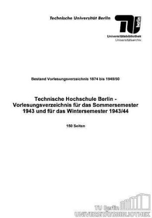 Vorlesungsverzeichnis für das Sommersemester 1943 und das Wintersemester 1943-1944