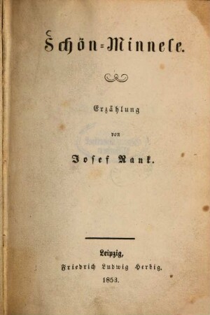 Schön-Minnele : Erzählung von Josef Rank