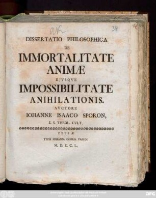 Dissertatio Philosophica De Immortalitate Animæ Ejvsqve Impossibilitate Anihilationis