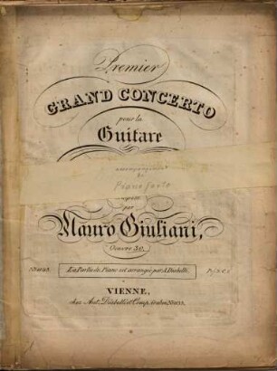 Premier grand concerto pour la guitare avec accomp. de pianoforte ; oeuvre 30