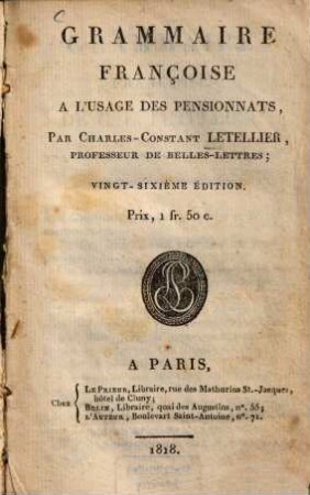Grammaire françoise : a l'usage des pensionnats