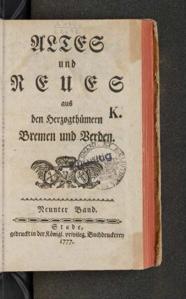 Bd. 9: Altes und Neues aus den Herzogthümern Bremen und Verden
