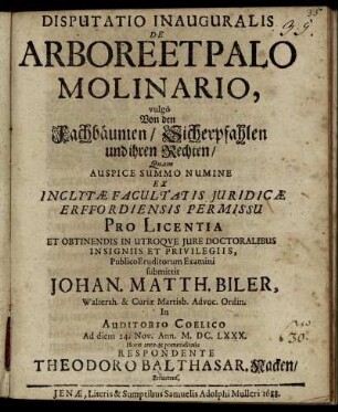 Disputatio Inauguralis De Arbore Et Palo Molinario, vulgo Von den Fachbäumen/ Sicherpfahlen und ihren Rechten