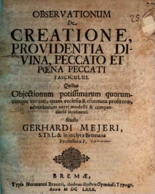 Observationum de creatione, providentia divina, peccato et poena peccati fasciculus