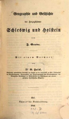 Geographie und Geschichte der Herzogthümer Schleswig und Holstein : Mit einem Vorwort von Dr. N. Falck