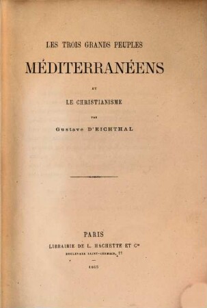 Les trois grands peuples Mediterranéens et le Christianisme