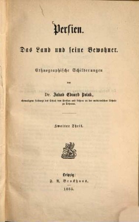 Persien, das Land und seine Bewohner : ethnographische Schilderungen, 2