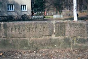 Brücke mit Inschrift der 1920er Jahre: Schwerer Zeit - Umlegung 1921-1930