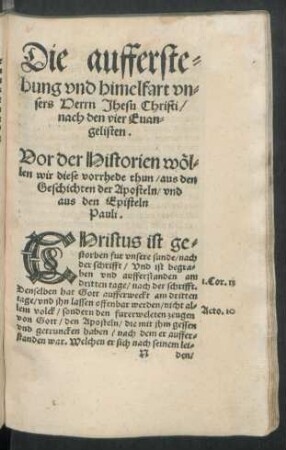 Vor der Historien wöllen wir diese vorrhede thun/ aus den Geschichten der Aposteln/ und aus den Episteln Pauli.