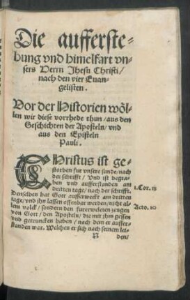 Vor der Historien wöllen wir diese vorrhede thun/ aus den Geschichten der Aposteln/ und aus den Episteln Pauli.