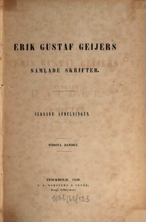 Erik Gustaf Geijers Samlade skrifter, 2,1